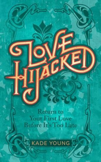 Love Hijacked