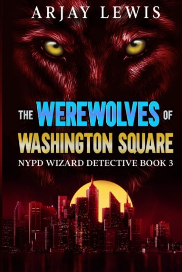 The Werewolves Of Washington Square