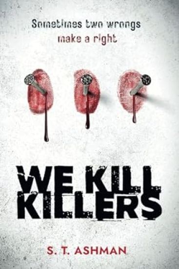 We Kill Killers