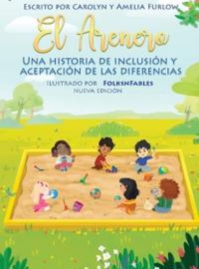 El Arenero Una Historia de Inclusion y Aceptacion de las Diferencias Nueva Edicion