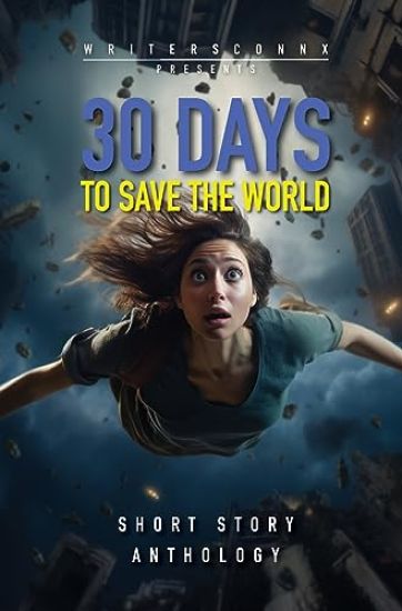 30 Days to Save the World