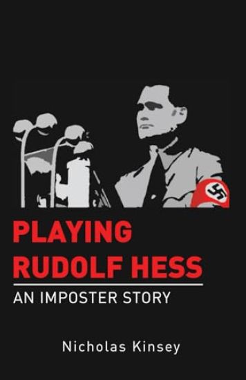 Playing Rudolf Hess
