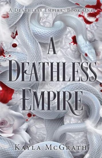 A Deathless Empire