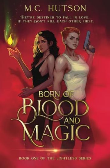 Born of Blood and Magic