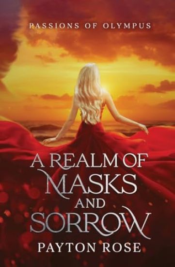 A Realm of Masks and Sorrow