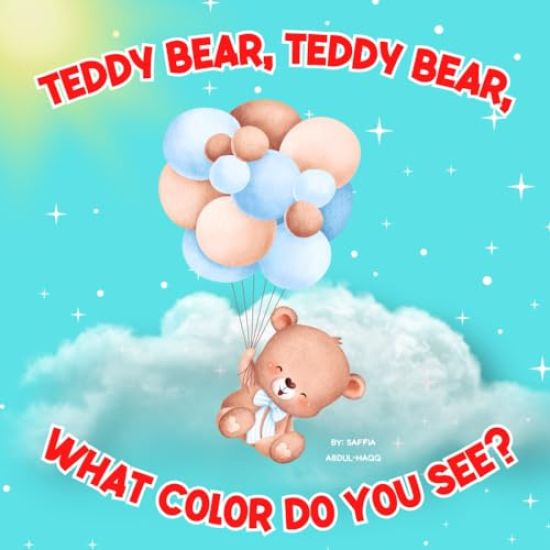 Teddy Bear, Teddy Bear, What Color Do You See?