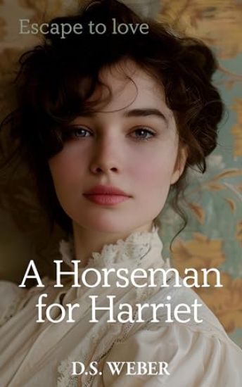 A Horseman for Harriet