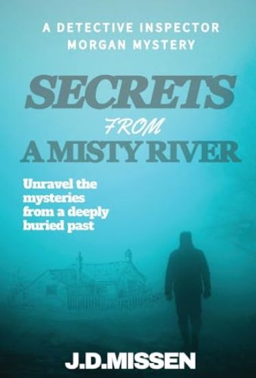 Secrets From A Misty River