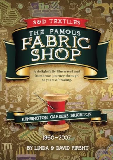 S & D Textiles: The Famous Fabric Shop