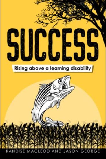 Success - Rising above a learning disability