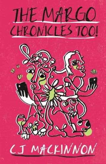 The Margo Chronicles Too!