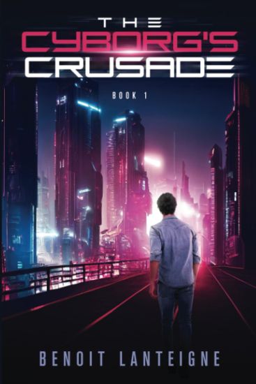 The Cyborg's Crusade