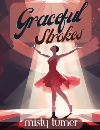 Graceful Strokes