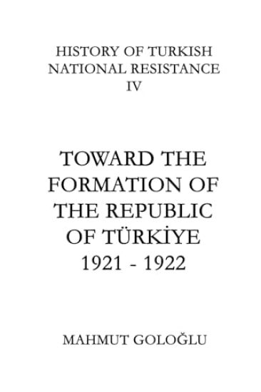 Toward The Formation Of The Republic of Türkiye