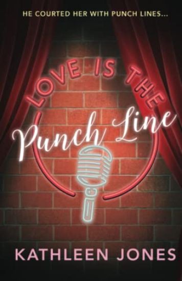 Love is the Punch Line