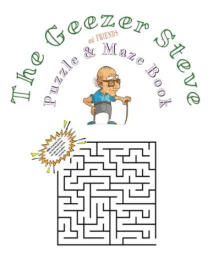 The Geezer Steve & Friends Puzzle snd Maze Book