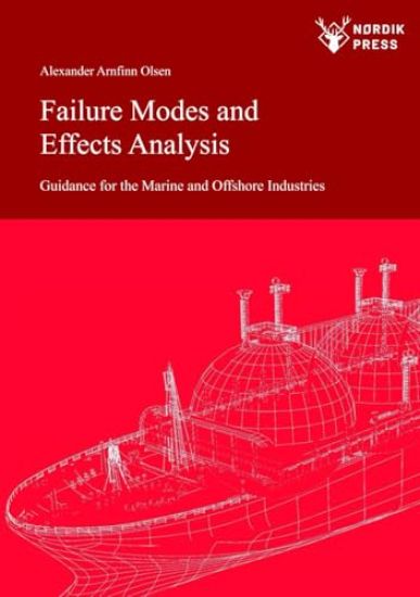 Failure Modes and Effects Analysis: Guidance for the Classification of Marine and Offshore Assets