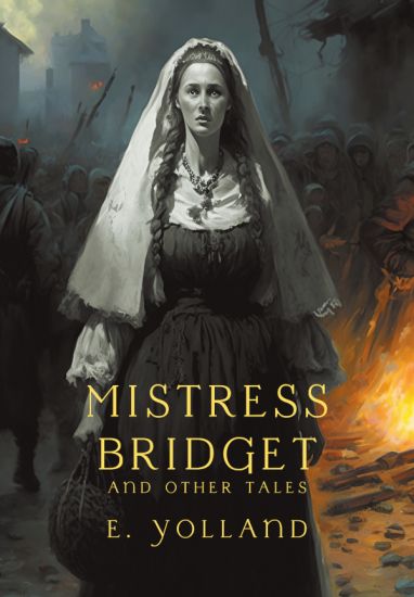 Mistress Bridget and Other Tales