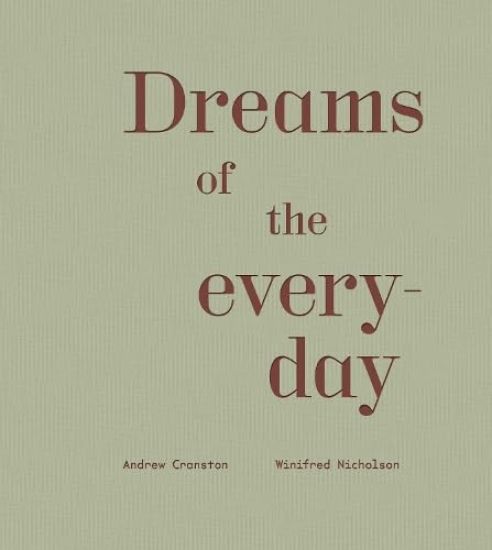 Dreams of the everyday