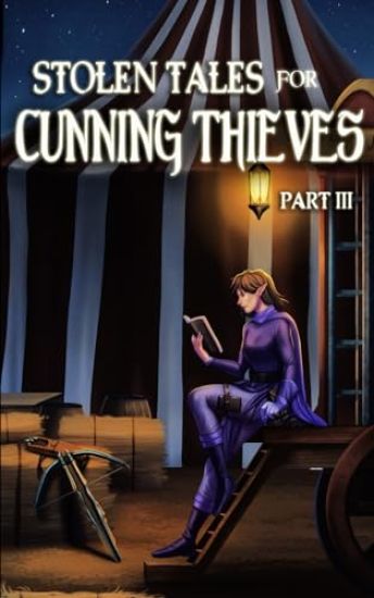 Stolen Tales for Cunning Thieves