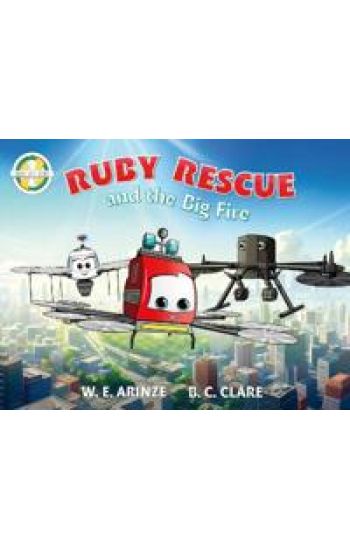 Ruby Rescue and the Big Fire