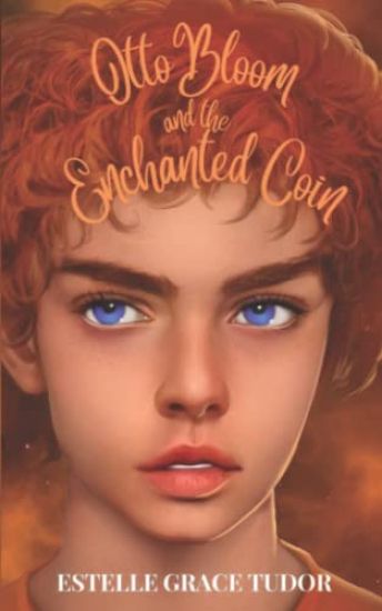 Otto Bloom and the Enchanted Coin