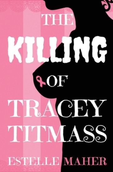 The Killing of Tracey Titmass