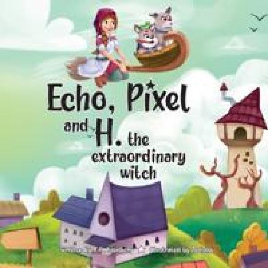 Echo, Pixel and H, the Extraordinary Witch