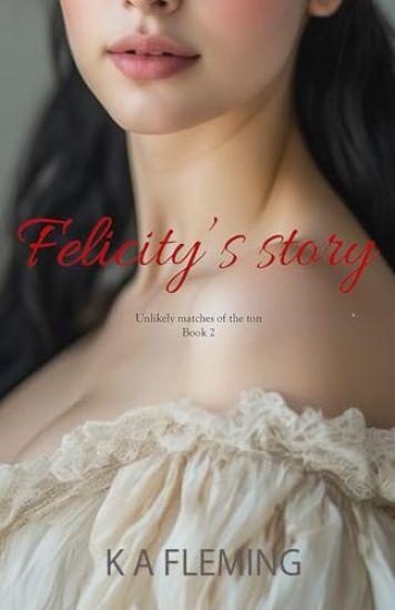Felicity's Story