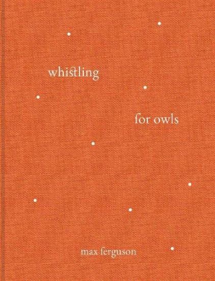 Whistling for Owls