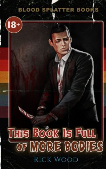 This Book is Full of More Bodies