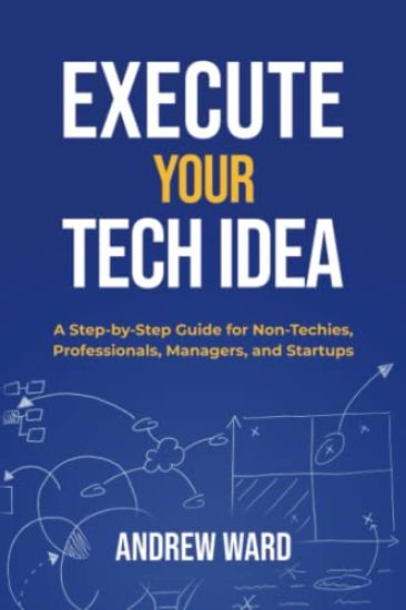 Execute Your Tech idea