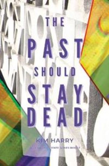The Past Should Stay Dead