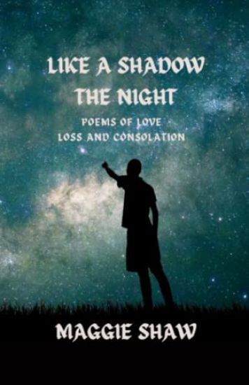 Like a Shadow, the Night