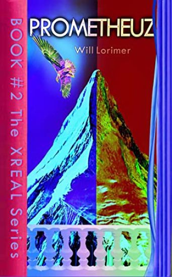 Prometheuz: The XREAL Series - Book 2