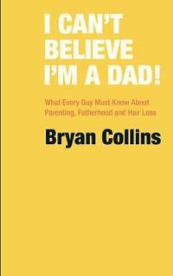 I Can't Believe I'm a Dad!