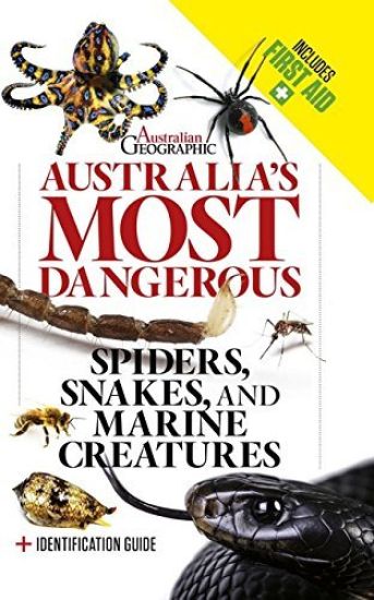 Australia's Most Dangerous: Revised Edition