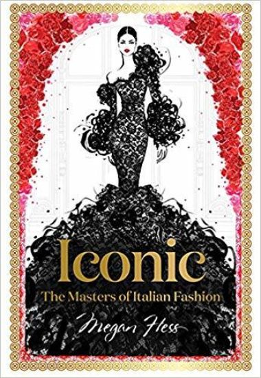 Iconic: The Masters of Italian Fashion