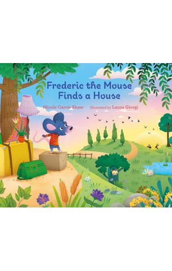 Frederic the Mouse Finds a House