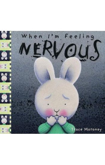 When I'm Feeling Nervous