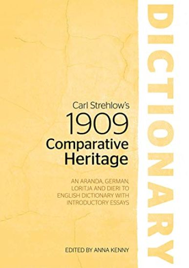 Carl Strehlow's 1909 Comparative Heritage Dictionary