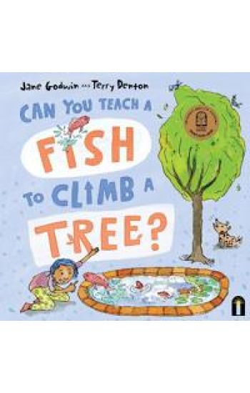 Can You Teach a Fish to Climb a Tree?