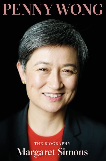 Penny Wong: Passion and Principle