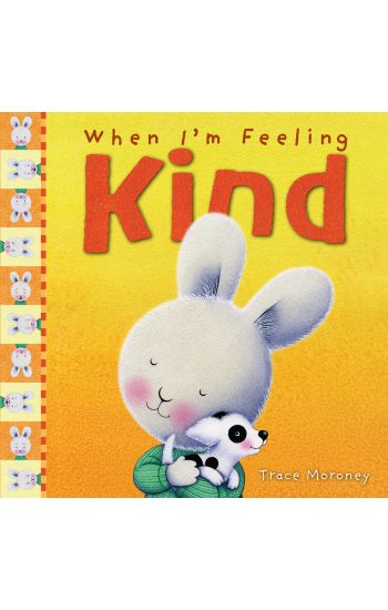When I'm Feeling Kind