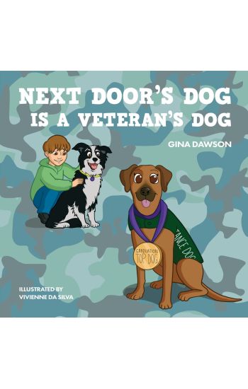 Next Door's Dog Is a Veteran's Dog