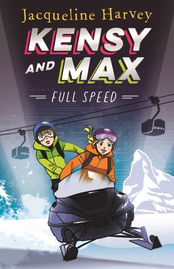 Kensy & Max 6: Full Speed