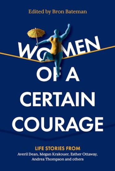 Women of a Certain Courage