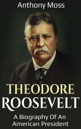 Theodore Roosevelt
