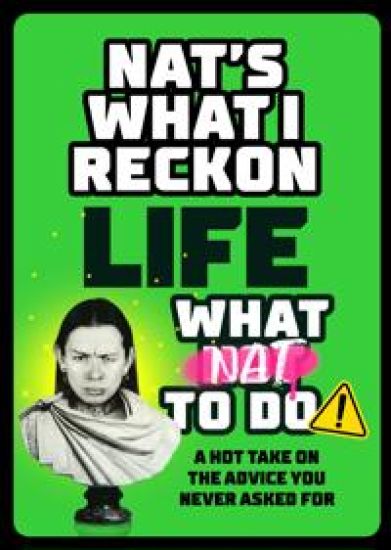 Life: What Nat To Do