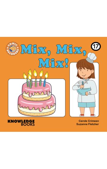 Mix, Mix, Mix!: Book 17